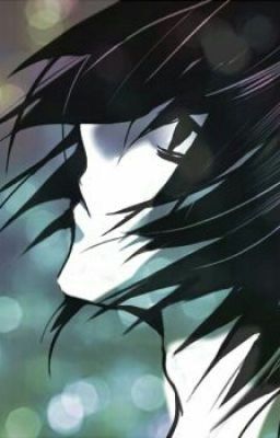 Watchful (L Lawliet x Reader) - Little.sunshine - Wattpad