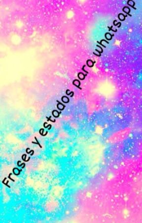 Frases y estados by nasha0302