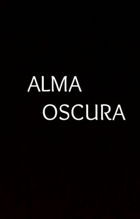 Alma Oscura..., de laurybelen