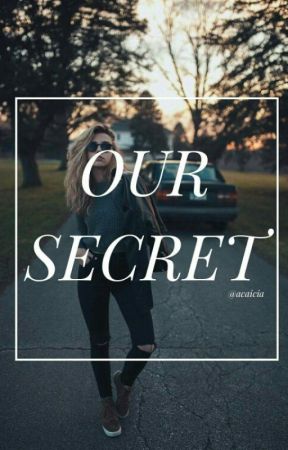 OUR SECRET Z.M. de acaicia