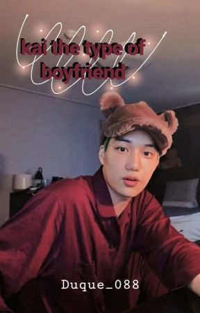  「✿┊The type of boyfriend  [ Kai ], de Duque_088