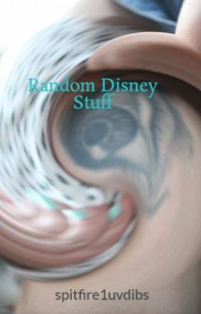 Random Disney Stuff by spitfire1uvdibs