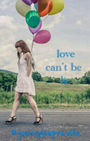 Love Can't Be Lie by anggiepravita