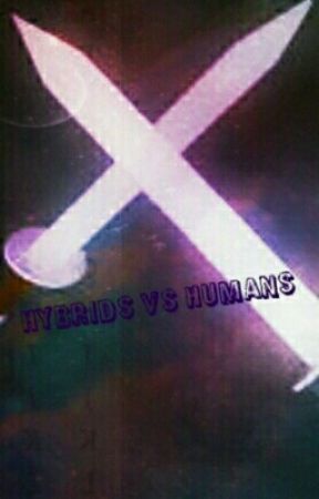 Hybrids VS Humans by LadyTigress28