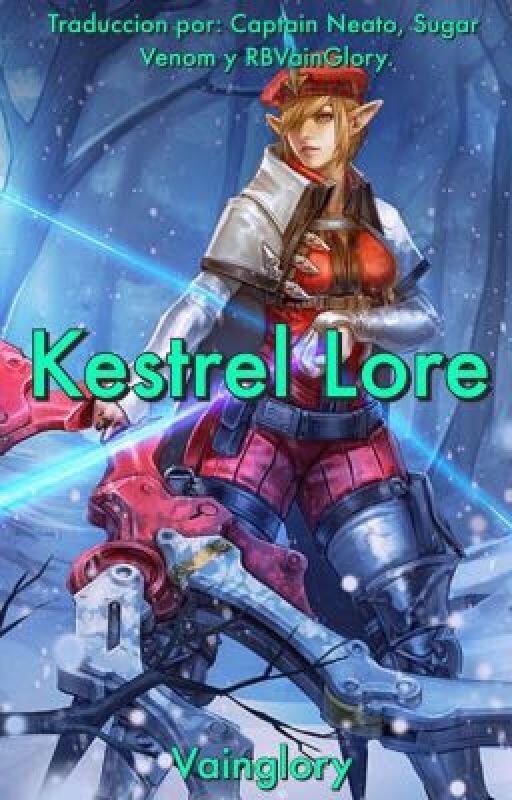 Kestrel Lore de VaingloryRelatos
