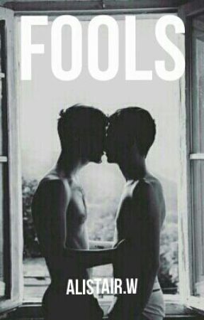 Fools (gay) by Alistair_W