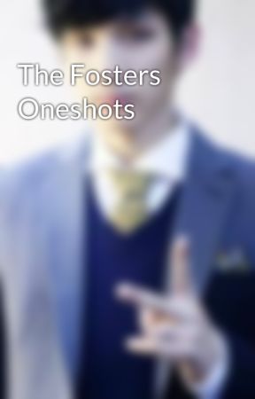 The Fosters Oneshots by MitchellRowe