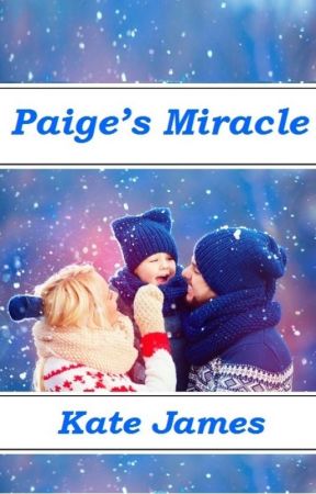 Paige's Miracle by KateJamesBooks