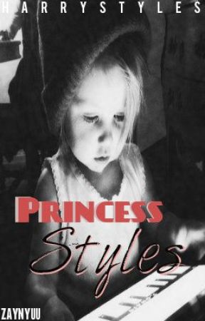 Princess Styles (Harry Styles Fanfiction), de ZaynYUU