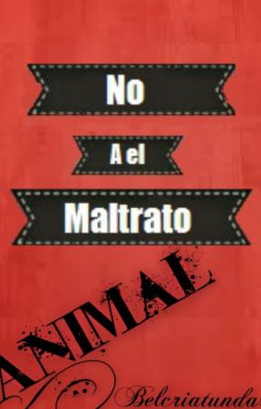 No a el maltrato Animal by Ternuriita