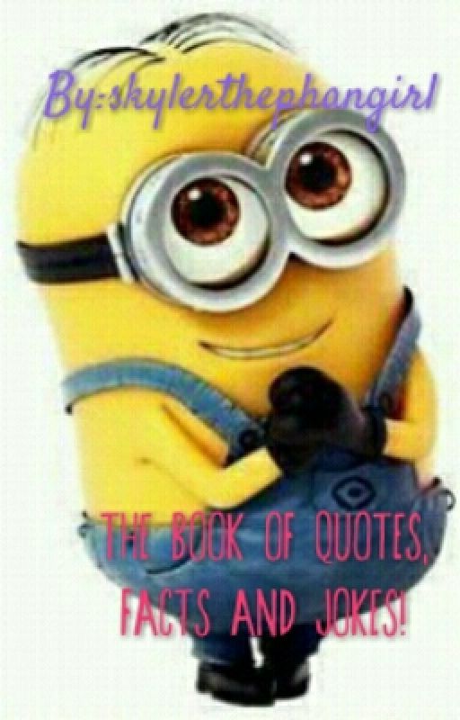 The Book Of Quotes, Facts And Jokes by deleT3dAcc0unt