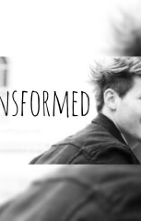 Transformed || L.T || von _MyHoran