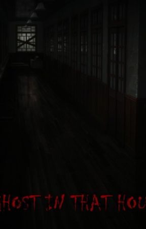 Ghost In That House bởi sis_yeolmin