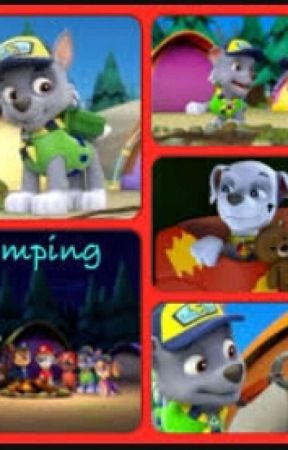 Paw Patrol Camping Trip by Just_a_reader_260