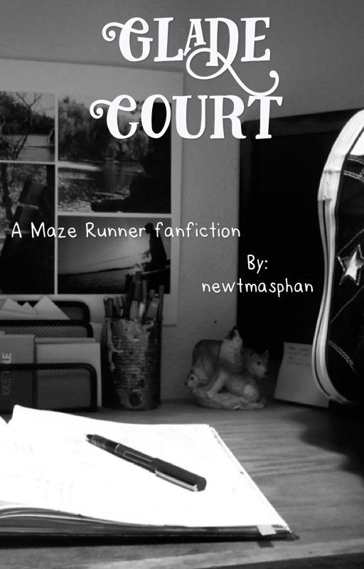 Glade Court Grammar School- a maze runner fanfiction by newtmasphan