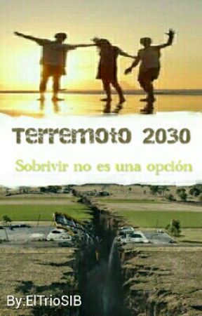 Terremoto 2030 بقلم ElTrioSIB