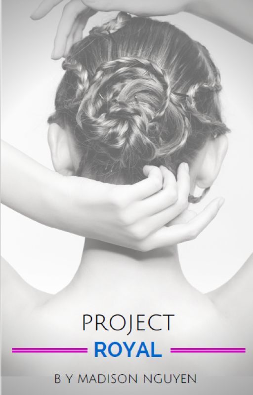 Project Royal by maddygracen