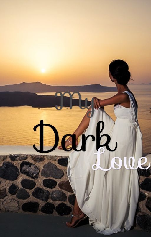 My Dark Love by 2100jewels