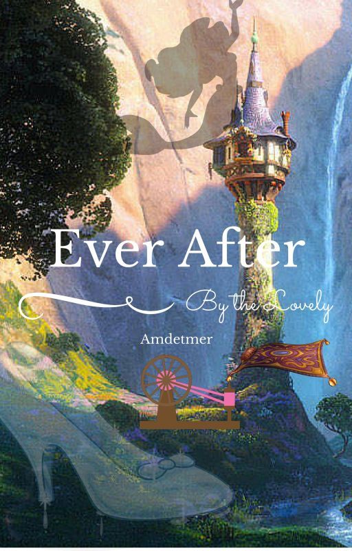 Ever After by amdetmer