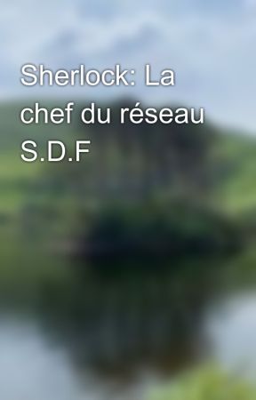 Sherlock: La chef du réseau S.D.F by Cha0075