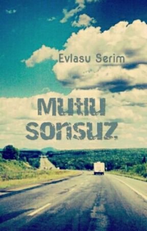 Mutlu Sonsuz oleh EvlasuSerim