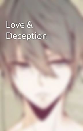 Love & Deception от eri316
