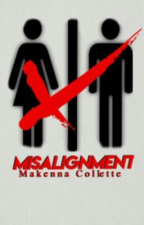 Misalignment | ✔ by mack-collette