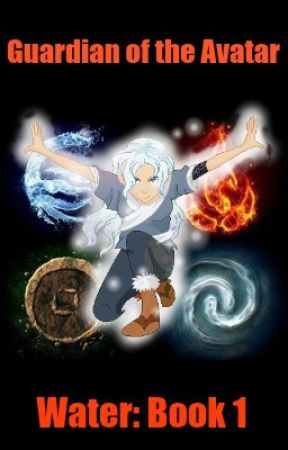 Guardian of the Avatar (an ATLA fanfiction) بقلم TheElemental99