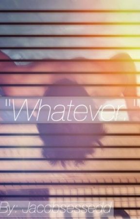 "Whatever."// par cheeseeggs03