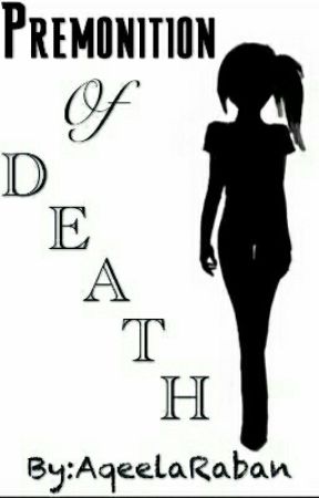 Premonition Of Death de AqeelaRaban