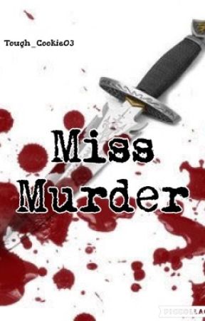 Miss Murder by Tough_Cookie03