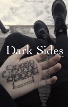Dark Sides || B.g. di irwinstylesdimple