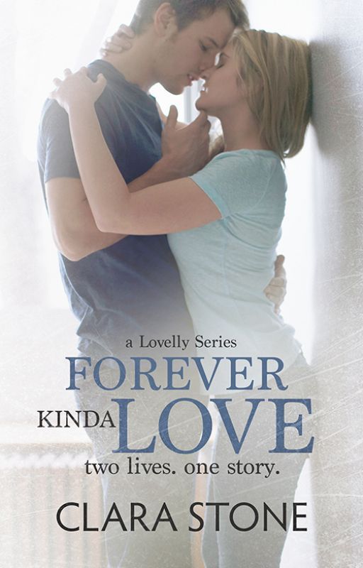 Forever Kinda Love by ClaraStone