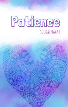 Patience  by sXOukaynax