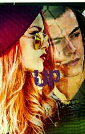    Up {Harry Styles Fanfic } by Ivkstxx