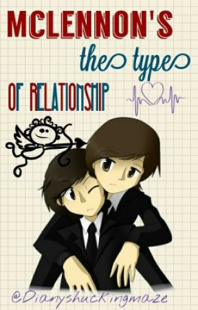 Mclennon's The Type Of Relationship © by diandmad