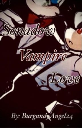 Sonadow: Love Is Hard {Book 1} - Chapter 7: A Little Bit Of