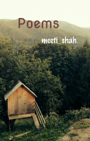 Poems by meeti_shah