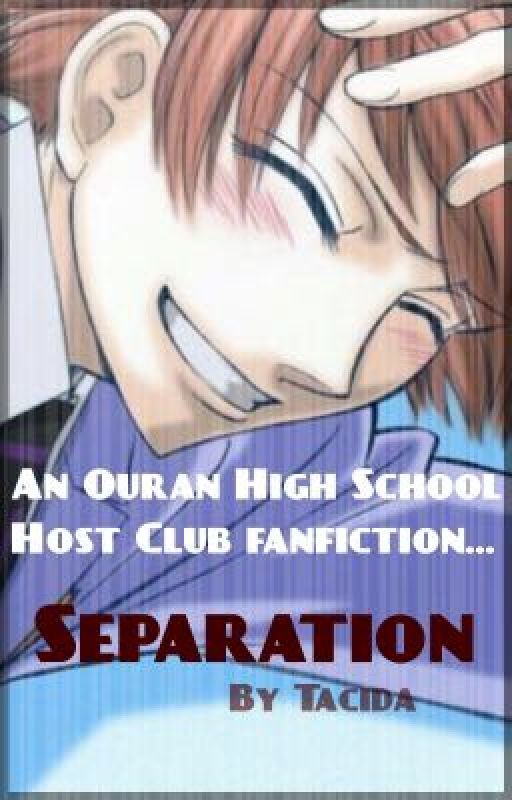 |OHSHC| Separation • Hikaru X Kaoru fanfiction by Tacida