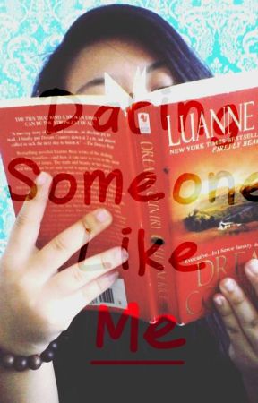 Dating Someone Like Me بقلم alingatang