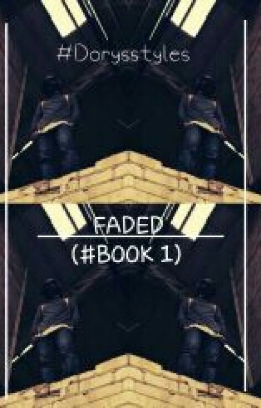 FADED (#BOOK 1) de Dorysstyles