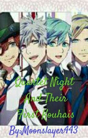 Quartet Night And Their First Kouhais by Moonslayer443