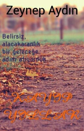 Kayıp Yıllar by zeynepaydiinnnn