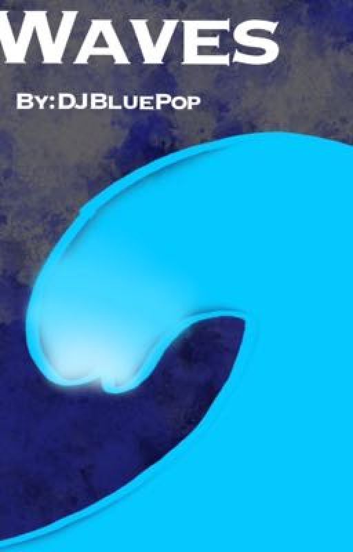 WAVES by DJBluePop