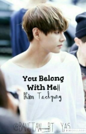 You Belong With Me||Kim Taehyung by Bangtan_Bt_YAS