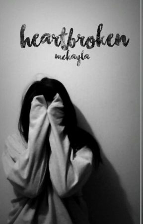 Heartbroken oleh kayla199412