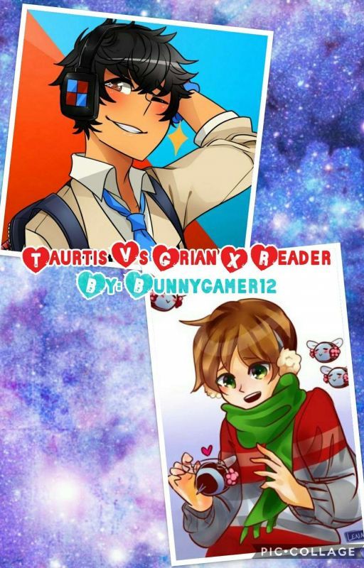 Taurtis Vs Grian x Reader by Bunnygamer12
