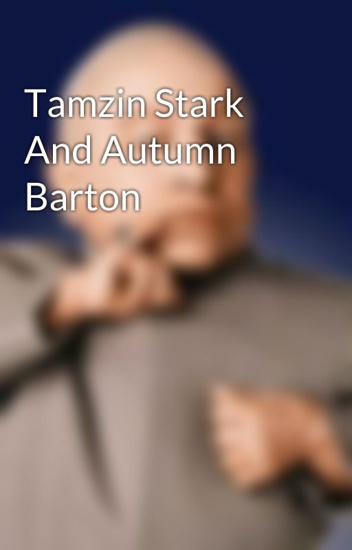 Tamzin Stark And Autumn Barton by AutZin