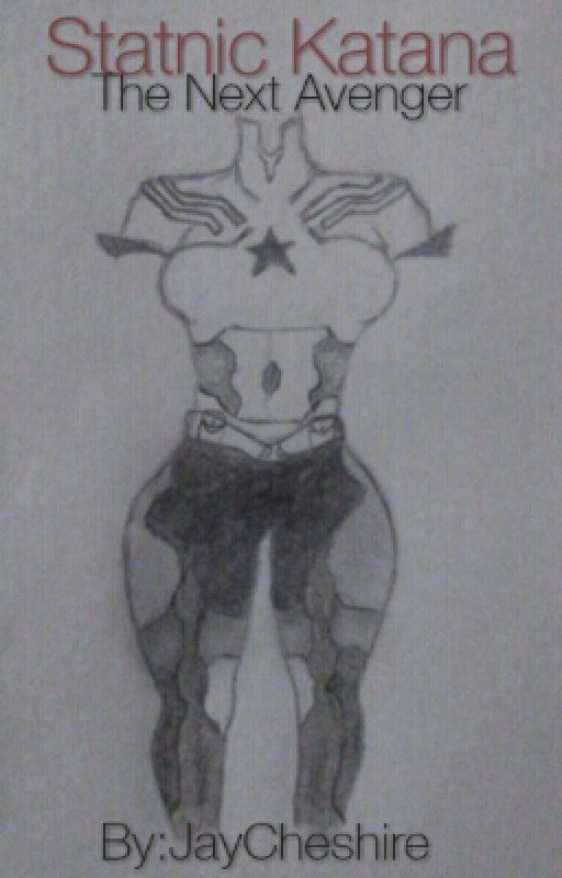 Statnic Katana: The Next Avenger by JayCheshire