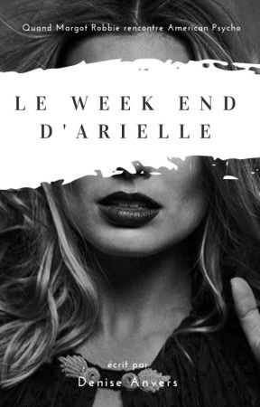 Le week-end d'Arielle par danverse